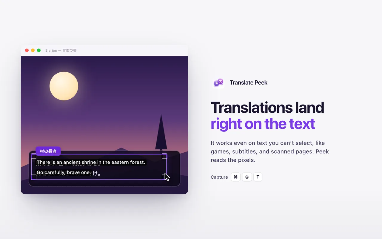 Translation overlaid in place on text you can't select, like games and subtitles
