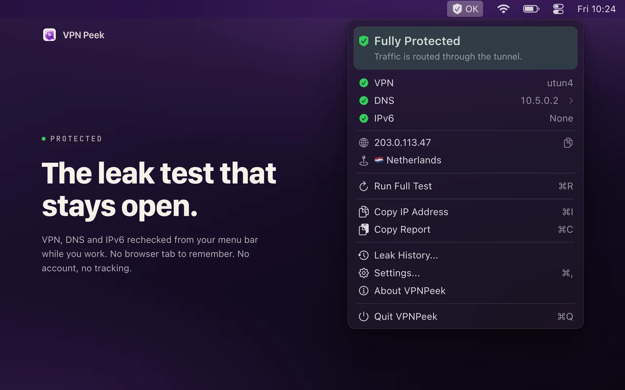 VPN Peek menu showing Fully Protected: VPN on utun4, DNS 10.5.0.2, no IPv6, with the public IP and country below